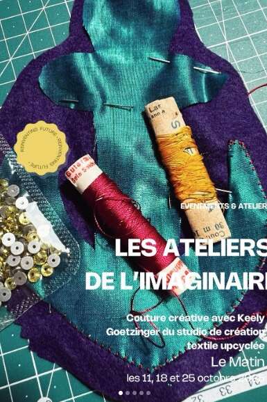 Les ateliers de l'imaginaire : Couture créative avec Keely