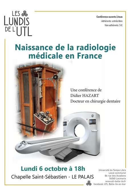 Les lundis de l'UTL : Conférence : Naissance de la radiologie médicale en France
