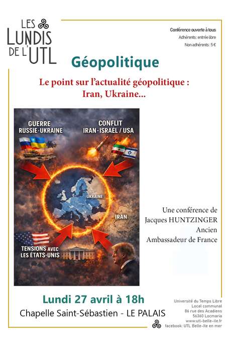 Conférence : Géopolitique : Iran, Ukraine...