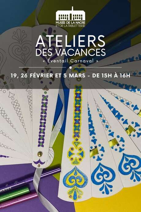 Atelier des vacances "Éventail Carnaval"