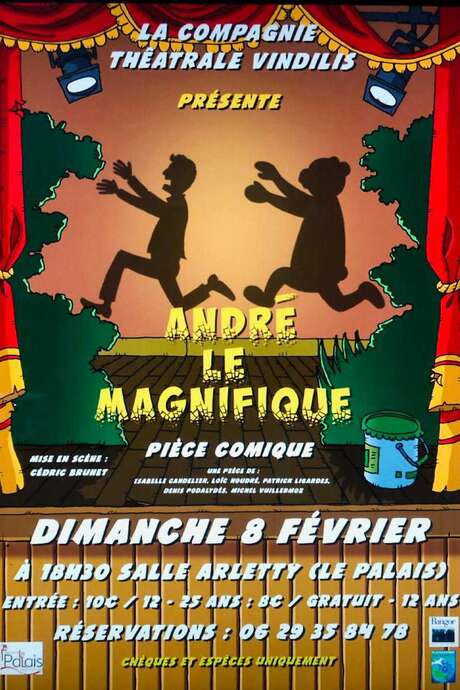 Théâtre : "André le magnifique"