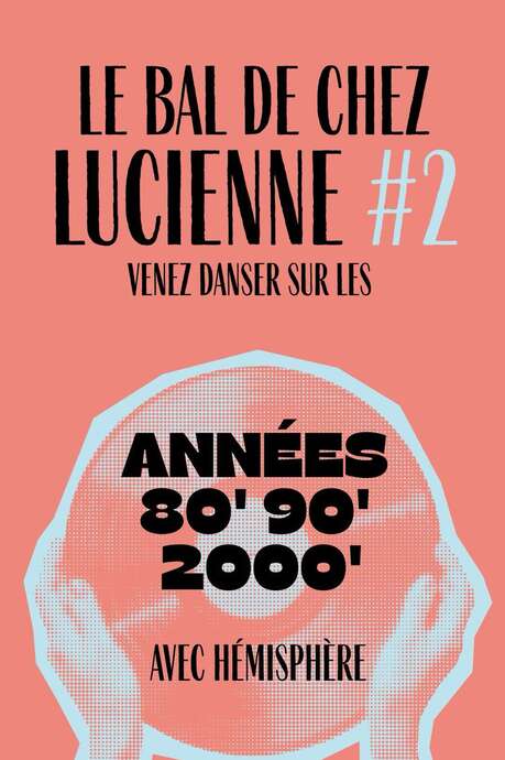 Le bal de Chez Lucienne #2