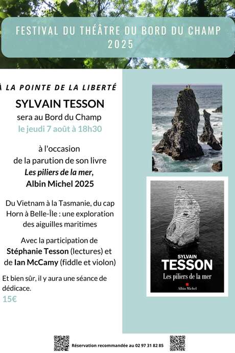 Festival du Théâtre du Bord du Champ : Sylvain Tesson