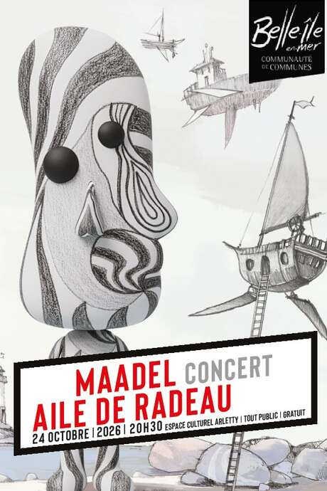 CONCERT « AILE DE RADEAU » MAADEL