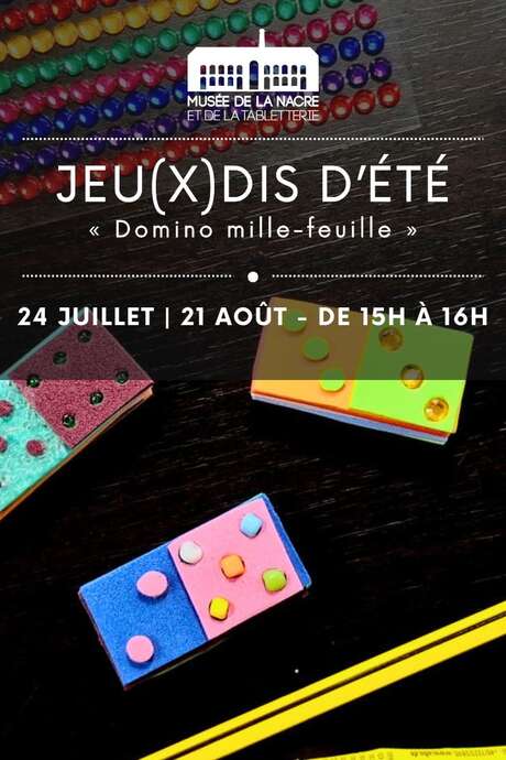 Les jeu(x)dis d'été : atelier domino mille-feuille