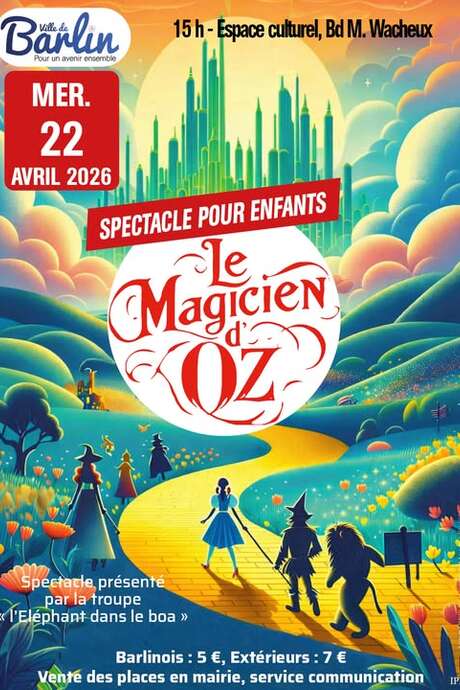 Spectacle "Le magicien d'Oz"