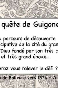Visite et activité découverte de Beaune sous forme de chasse au trésor en autonomie : La Quête de Guigone... A faire en famille ou entre amis. Visite et activité découverte de Beaune sous forme de chasse au trésor en autonomie : La Quête de Guigone... A faire en famille ou entre amis.