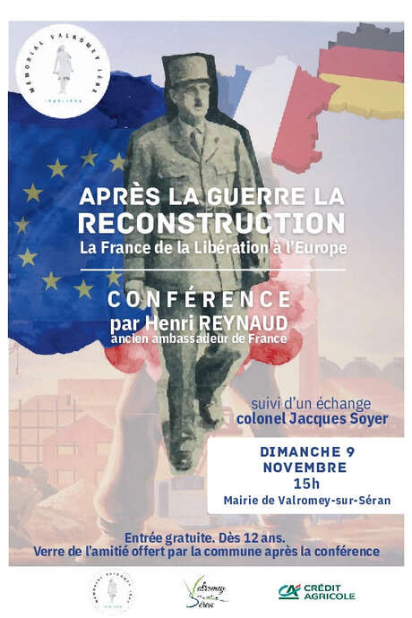 Conférence "Après la guerre la reconstruction" Conférence "Après la guerre la reconstruction"