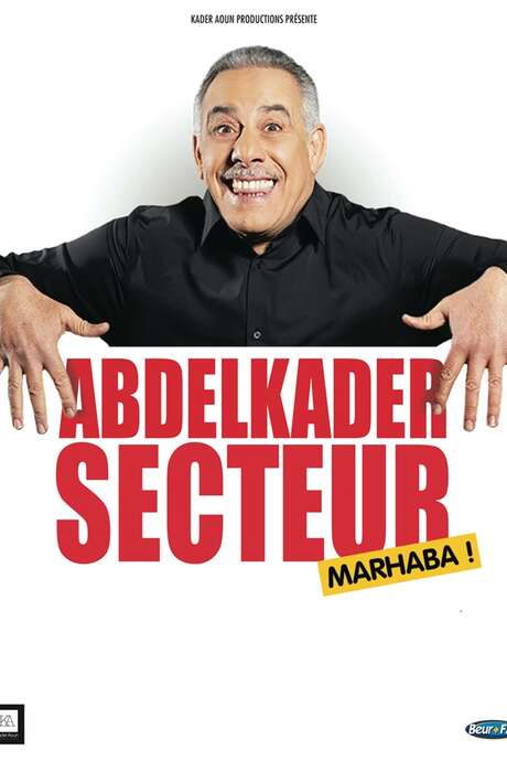 Abdelkader Secteur - Marhaba ! Abdelkader Secteur - Marhaba !