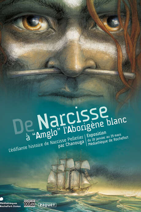 Ausstellung: Von Narcisse zu „Amglo“ dem weißen Aborigine, die erbauliche Geschichte von Narcisse Pelletier von Chanouga