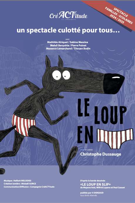 Spectacle - Le Loup en Slip