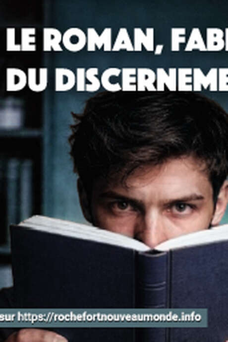 Evening debate: The novel, a source of discernment