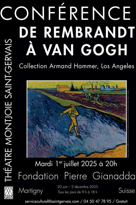 Conférence "De Rembrandt à Van Gogh" - Martha Degiacomi Fondation Gianadda