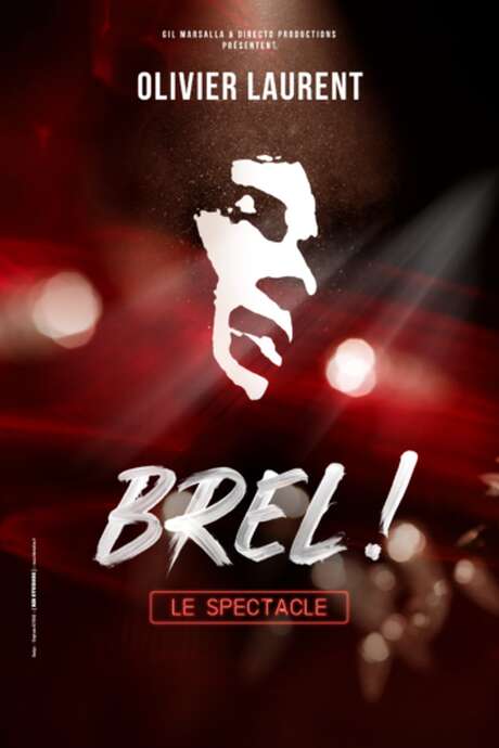 Brel ! Le spectacle à l'intégral