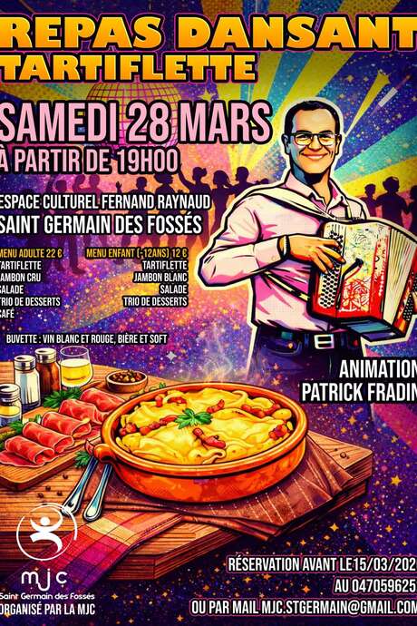 Repas dansant / Tartiflette de la MJ.C.