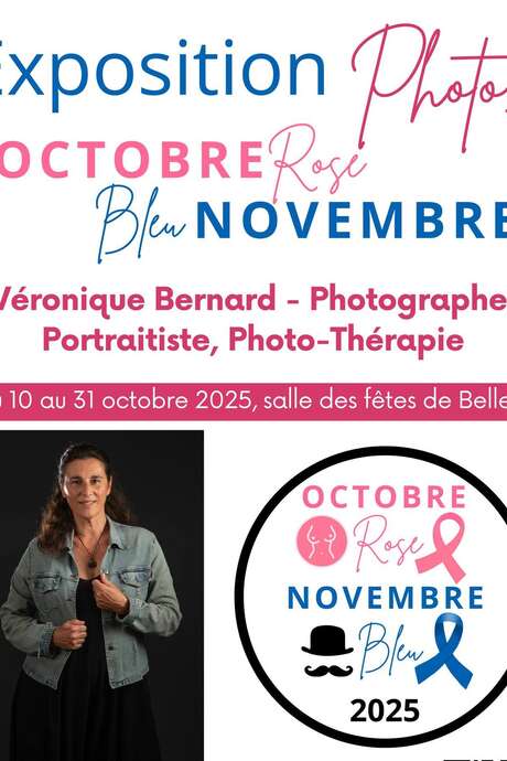 Exposition de photographies "Octobre Rose, Bleu Novembre" Exposition de photographies "Octobre Rose, Bleu Novembre"