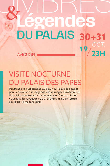 Ombres et Légendes – visite libre nocturne du Palais des Papes Ombres et Légendes – visite libre nocturne du Palais des Papes