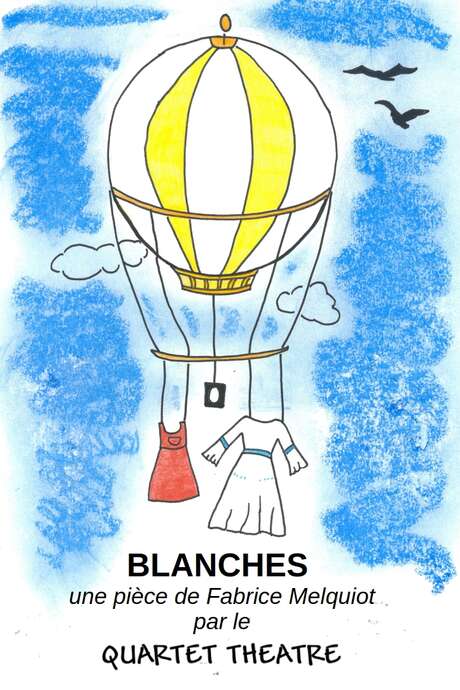 Théâtre : Blanches