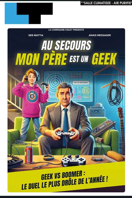 Au secours mon père est un geek