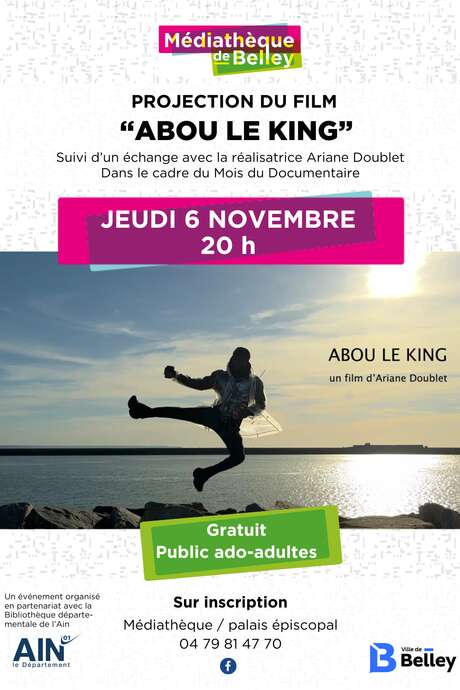 Projection du documentaire "Abou le king" Projection du documentaire "Abou le king"