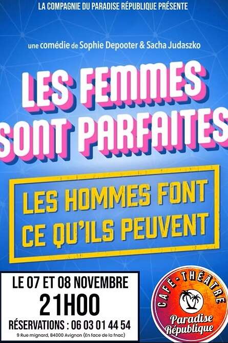 Les femmes sont parfaites, les hommes font ce qu'ils peuvent