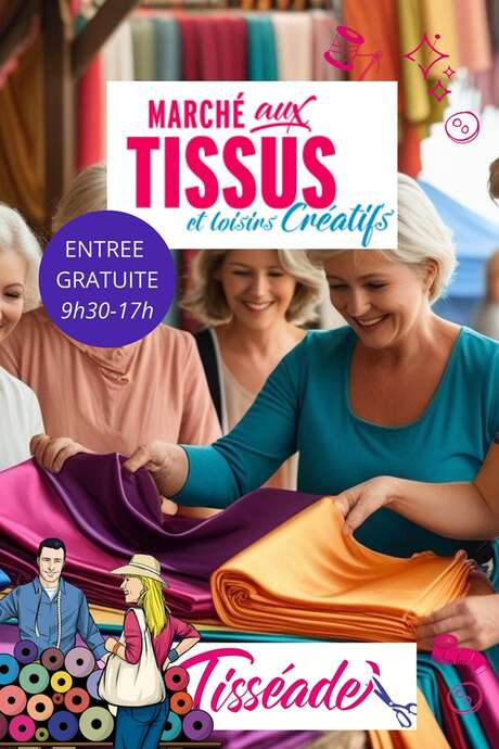 Tisséade - Marché aux tissus et loisirs créatifs Tisséade - Marché aux tissus et loisirs créatifs