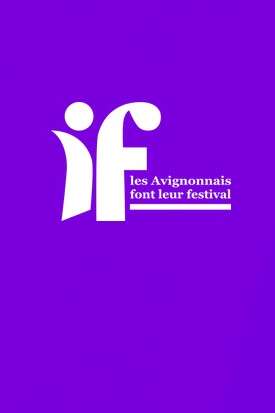 IF - les Avignonnais font leur festival