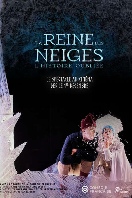 Séance cinéma : spectacle filmé Pathé live : la reine des neiges, l'histoire oubliée