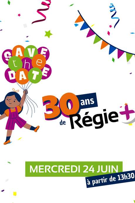 30 ans de Régie Plus : après-midi festive pour toutes et tous !