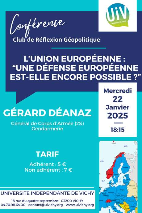 Conférence : l'Union Européenne : "une défense européenne est-elle encore possible ?"