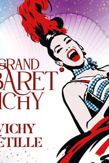Spectacle Vichy Pétille - Grand Cabaret de Vichy