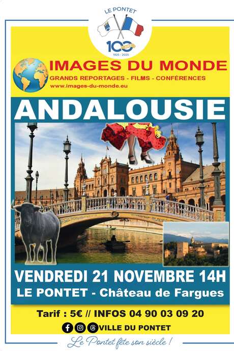 Ciné conférence "Andalousie" Ciné conférence "Andalousie"