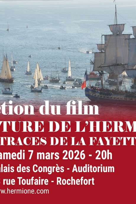 Kino: Vorführung des Films „L'Aventure de L'Hermione“ (Das Abenteuer der Hermione)