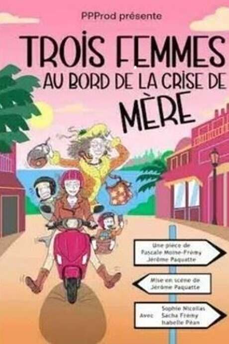 Saison Artistique du Casino Barriere 2025 - 2026 :  3 femmes au bord de la crise de mère