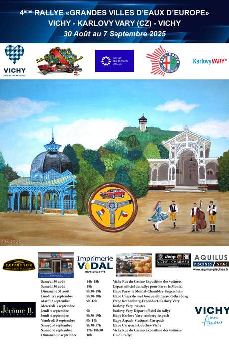 4ème Rallye des Grandes Villes d'Eaux d'Europe 2025 Vichy-Karlovy Vary (CZ)-Vichy