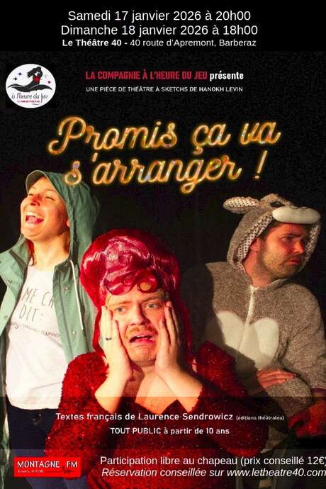 Théâtre : Promis, ça va s'arranger