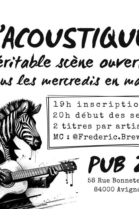 "L’Acoustique" - Scène ouverte au Pub Z