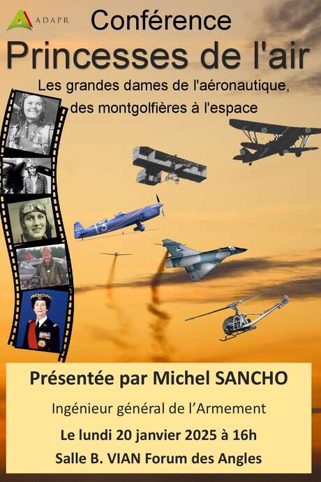 Conférence "Princesses de l'air, les grandes dames de l’aéronautique, des montgolfières à l’espace"