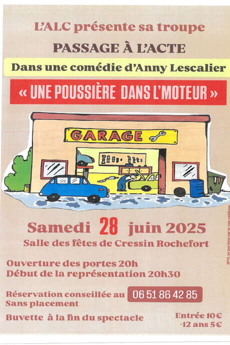 Theatre comedy ‘Une poussière dans l'moteur’ (A dust in the engine)