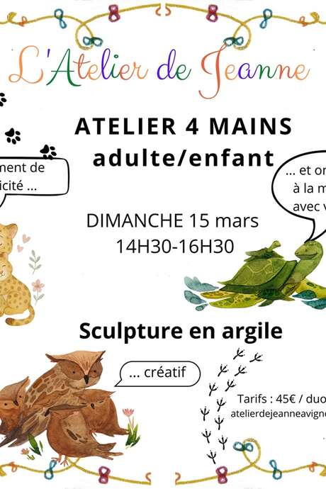 Atelier 4 ou 6 mains adulte/enfant