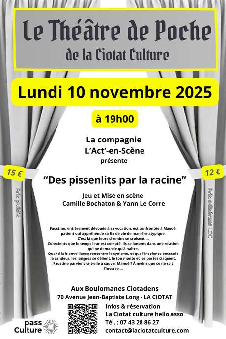 Théâtre de Poche – Des Pissenlits par la Racine mit der Theatergruppe L’Act’-en-Scène