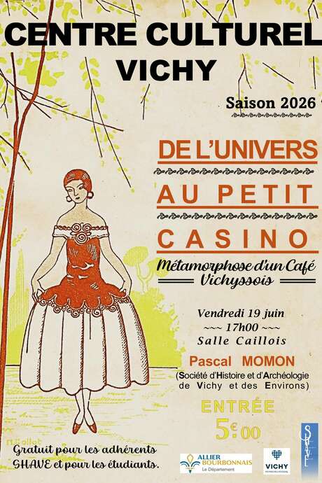 Conférence SHAVE : De l'Univers au Petit Casino, métamorphose d'un café vichyssois, par Pascal Momon