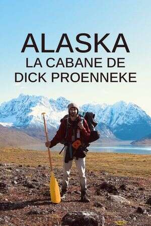 Sunday Docu - Alaska - La capanna di Dick Proenneke