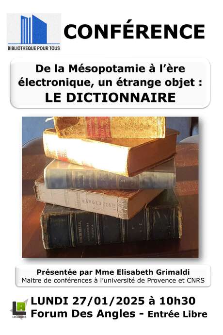 Conférence "De la Mésopotamie à l'ère électronique, un étrange objet : le dictionnaire"