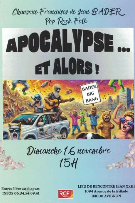 Apocalypse... et alors !