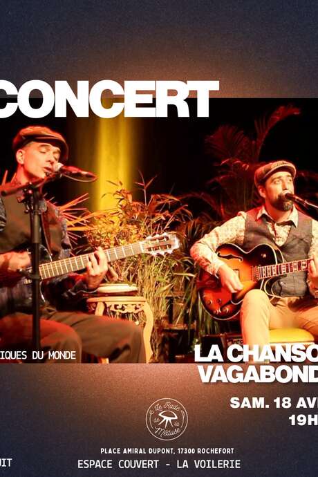Konzert : La Chanson Vagabonde
