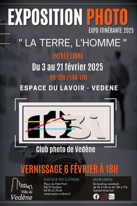 Exposition photo itinérante 2025 "La Terre, l'Homme"