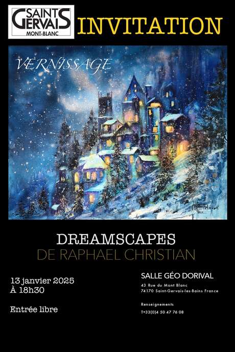 Vernissage Exposition - Dreamscapes de Raphaêl Christian