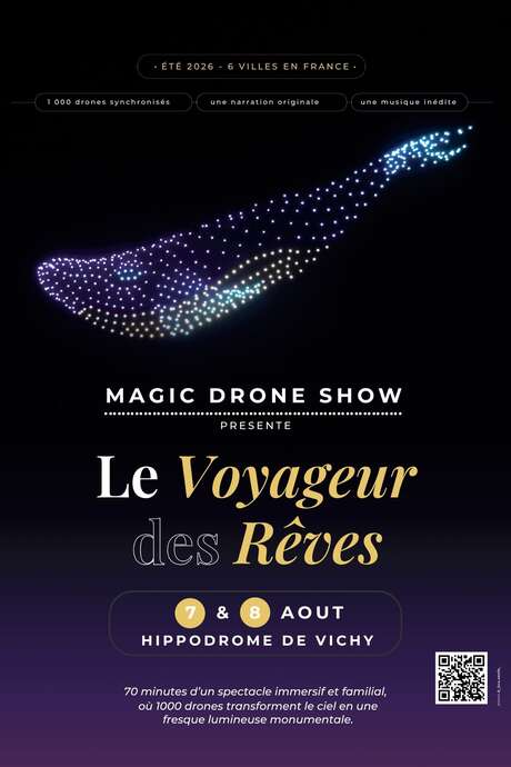 Magic Drone Show - Le Voyageur des Rêves