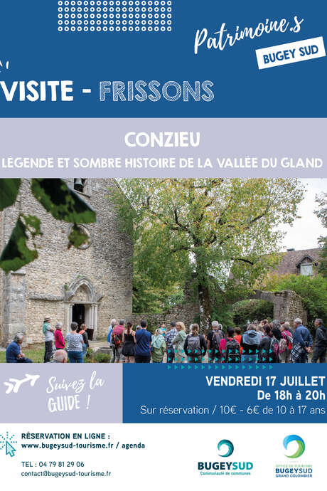 Visite frisson : Légende et sombre histoire de la Vallée du Gland : Conzieu